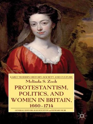 cover image of Protestantism, Politics, and Women in Britain, 1660-1714